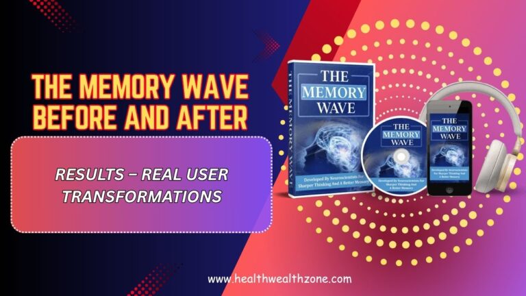 The Memory Wave Before and After Results – Real User Transformations ...