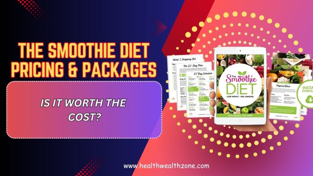 The-Smoothie-Diet-Pricing-Packages-–-Is-It-Worth-the-Cost-Mar-2026.jpg