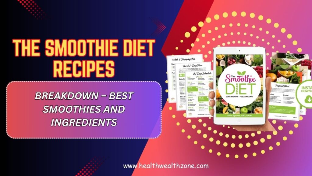 The-Smoothie-Diet-Recipes-Breakdown-–-Best-Smoothies-and-Ingredients-Mar-2026.jpg