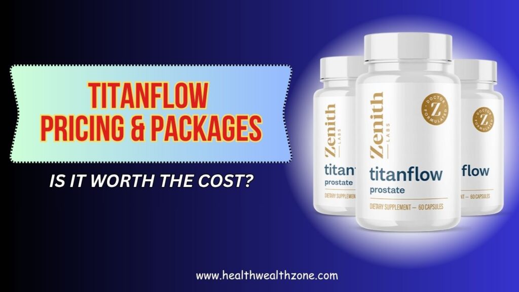 TitanFlow-Pricing-Packages-–-Is-It-Worth-the-Cost.jpg