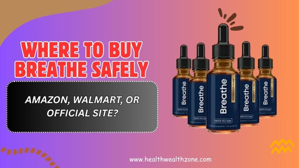 Where-to-Buy-Breathe-Safely-–-Amazon-Walmart-or-Official-Site-Mar-2026.jpg