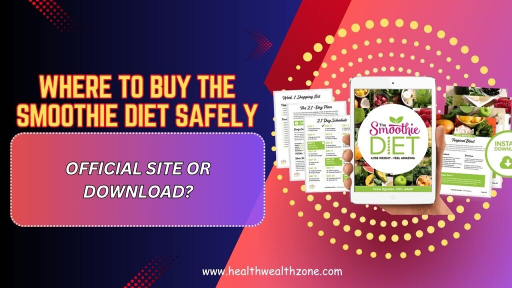 Where-to-Buy-The-Smoothie-Diet-Safely-–-Official-Site-or-Download-Mar-2026.jpg