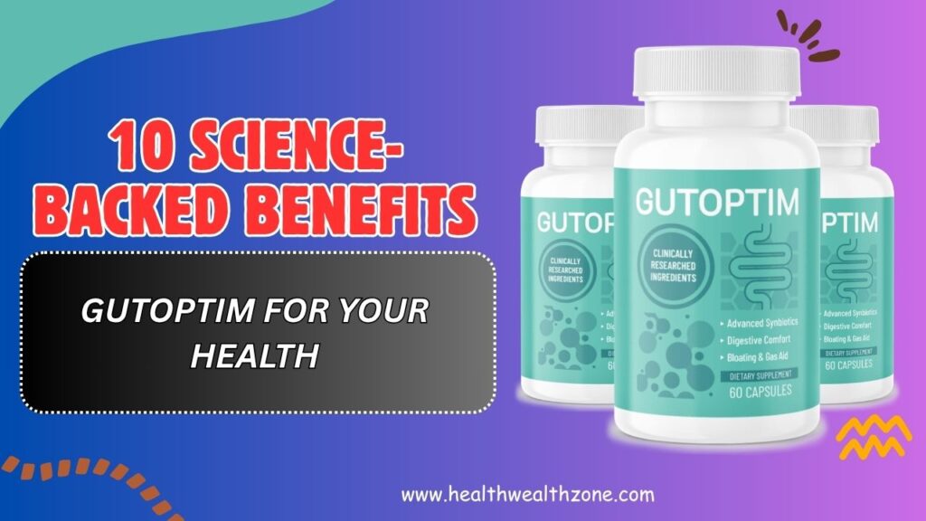 10-Science-Backed-Benefits-of-GutOptim-for-Your-Health.jpg