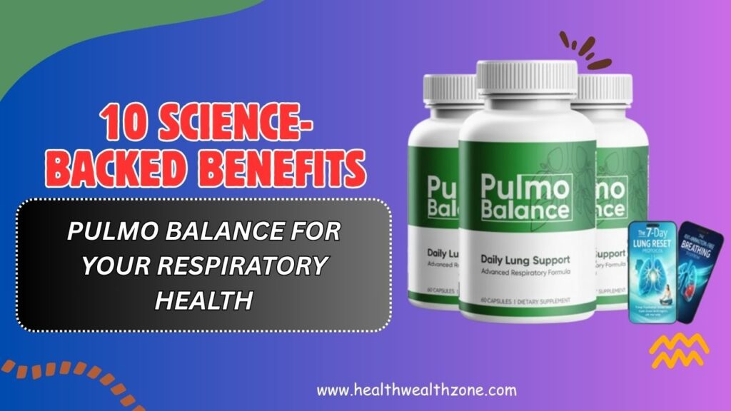 10-Science-Backed-Benefits-of-Pulmo-Balance-for-Your-Respiratory-Health-April-2026.jpg