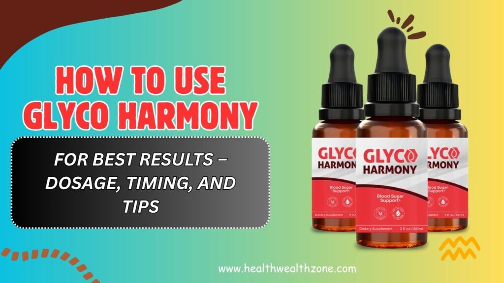 How-to-Use-Glyco-Harmony-for-Best-Results-–-Dosage-Timing-and-Tips.jpg
