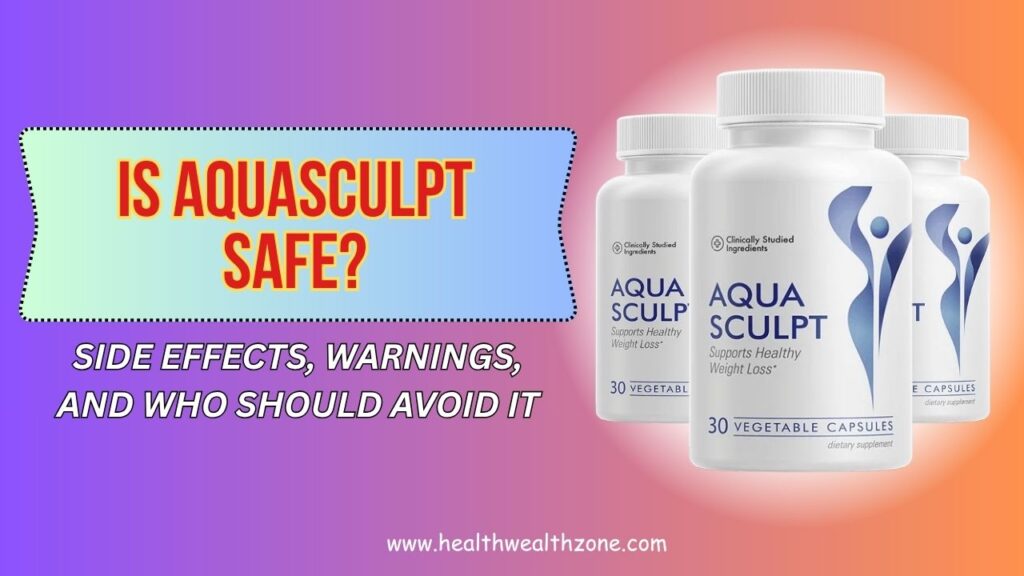 Is-AquaSculpt-Safe-–-Side-Effects-Warnings-and-Who-Should-Avoid-It.jpg