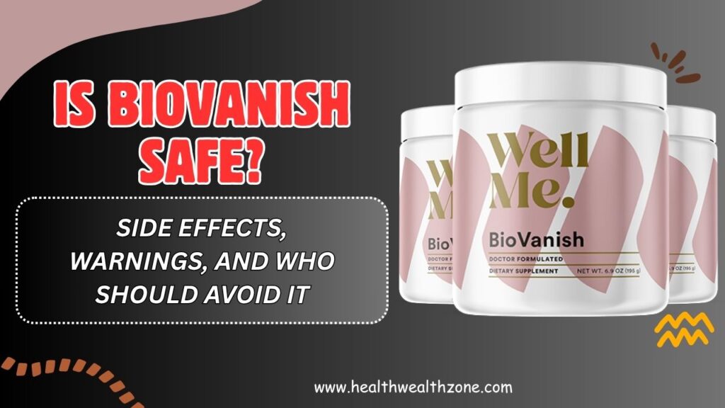 Is-BioVanish-Safe-–-Side-Effects-Warnings-and-Who-Should-Avoid-It.jpg