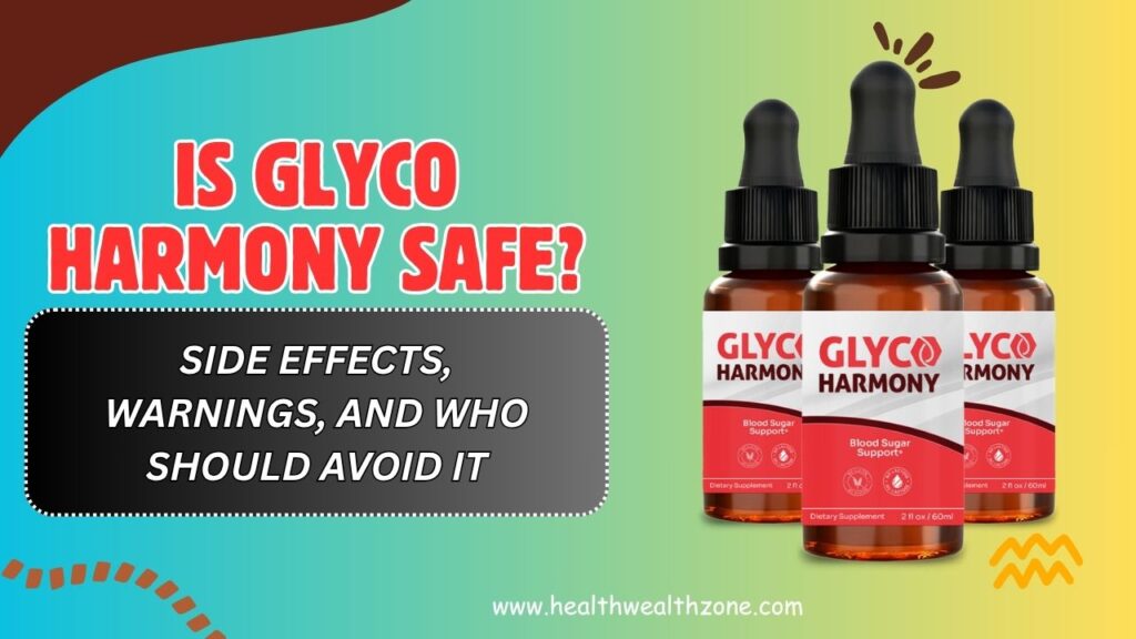 Is-Glyco-Harmony-Safe-–-Side-Effects-Warnings-and-Who-Should-Avoid-It.jpg