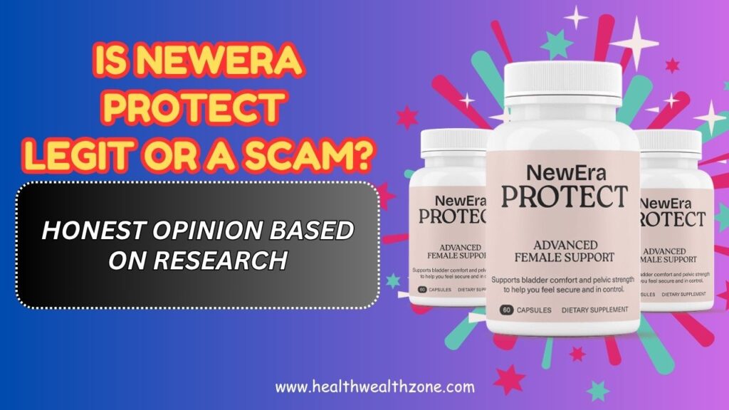 Is NewEra Protect Legit or a Scam? – Honest Opinion Based on Research