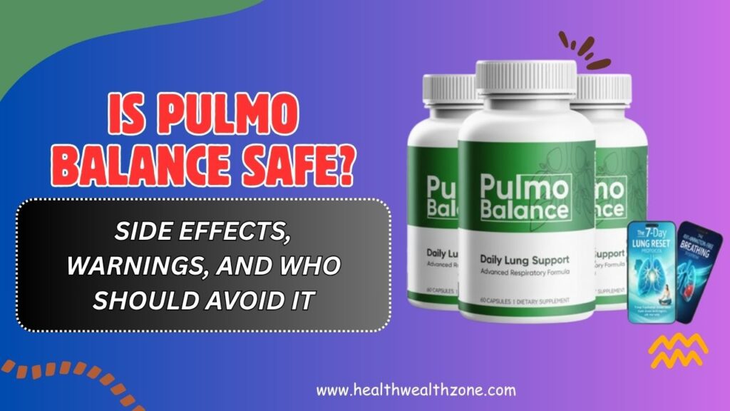 Is-Pulmo-Balance-Safe-–-Side-Effects-Warnings-and-Who-Should-Avoid-It-April-2026.jpg