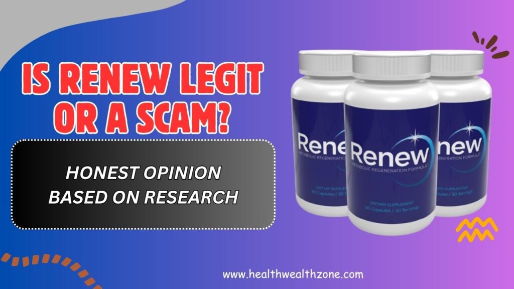 Is RENEW Legit or a Scam? – Honest Opinion Based on Research