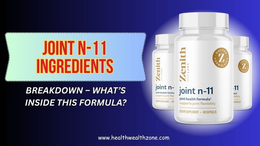 Joint-N-11-Ingredients-Breakdown-–-Whats-Inside-This-Formula-Mar-2026.jpg