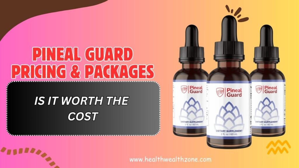 Pineal-Guard-Pricing-Packages-–-Is-It-Worth-the-Cost-April-2026.jpg
