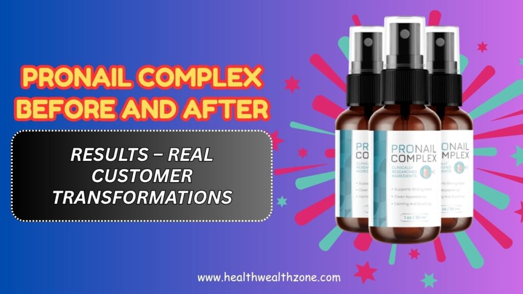 ProNail-Complex-Before-and-After-Results-–-Real-Customer-Transformations.jpg