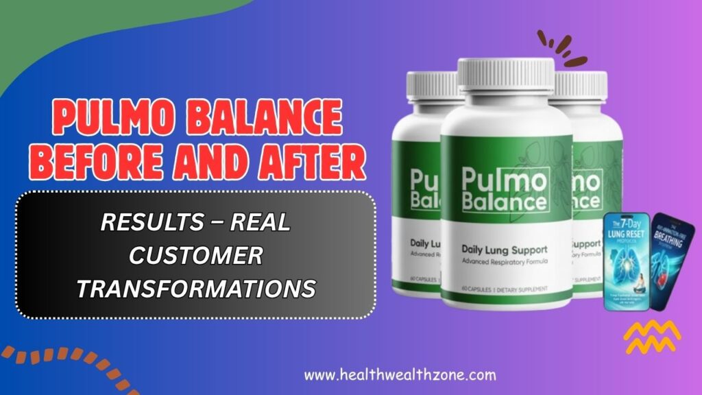Pulmo-Balance-Before-and-After-Results-–-Real-Customer-Transformations-April-2026.jpg