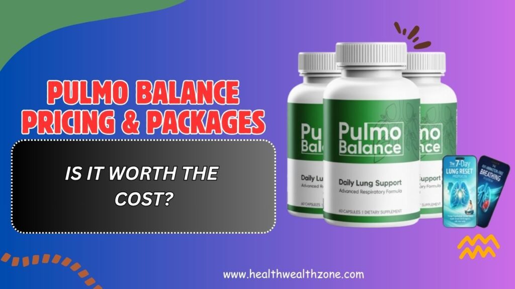 Pulmo Balance Pricing & Packages – Is It Worth the Cost? (April 2026)