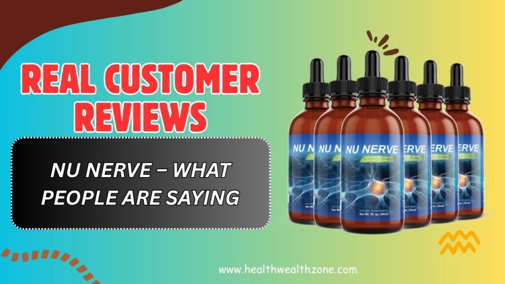 Real-Customer-Reviews-of-Nu-Nerve-–-What-People-Are-Saying.jpg