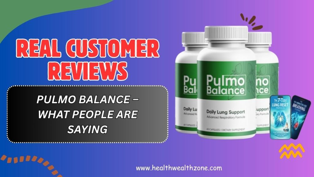 Real-Customer-Reviews-of-Pulmo-Balance-–-What-People-Are-Saying-April-2026.jpg