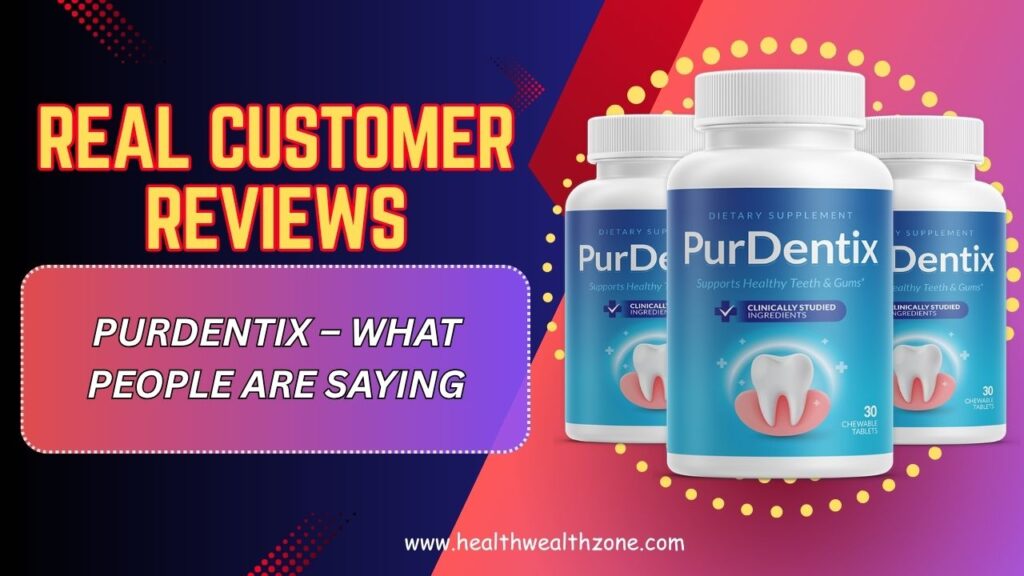Real-Customer-Reviews-of-PurDentix-–-What-People-Are-Saying-April-2026.jpg