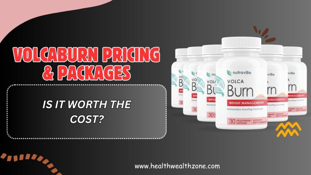 VolcaBurn-Pricing-Packages-–-Is-It-Worth-the-Cost.jpg