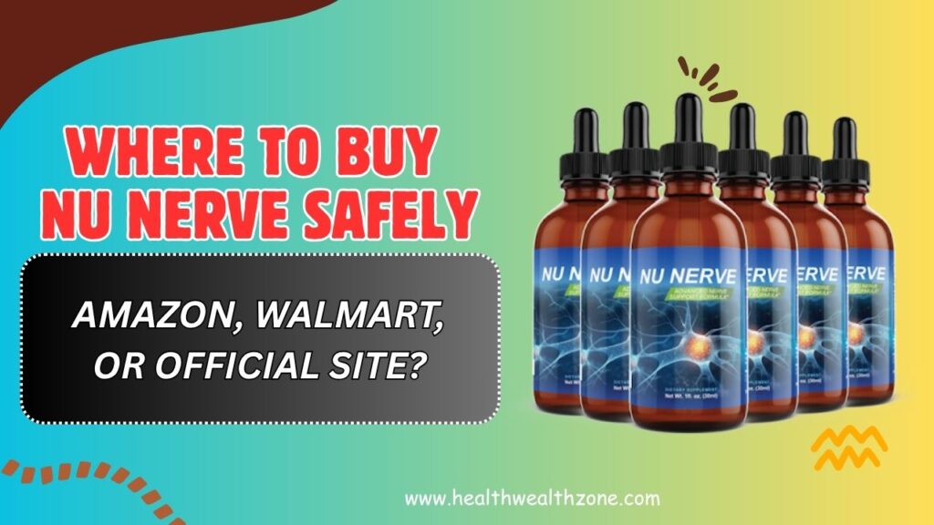 Where-to-Buy-Nu-Nerve-Safely-–-Amazon-Walmart-or-Official-Site.jpg