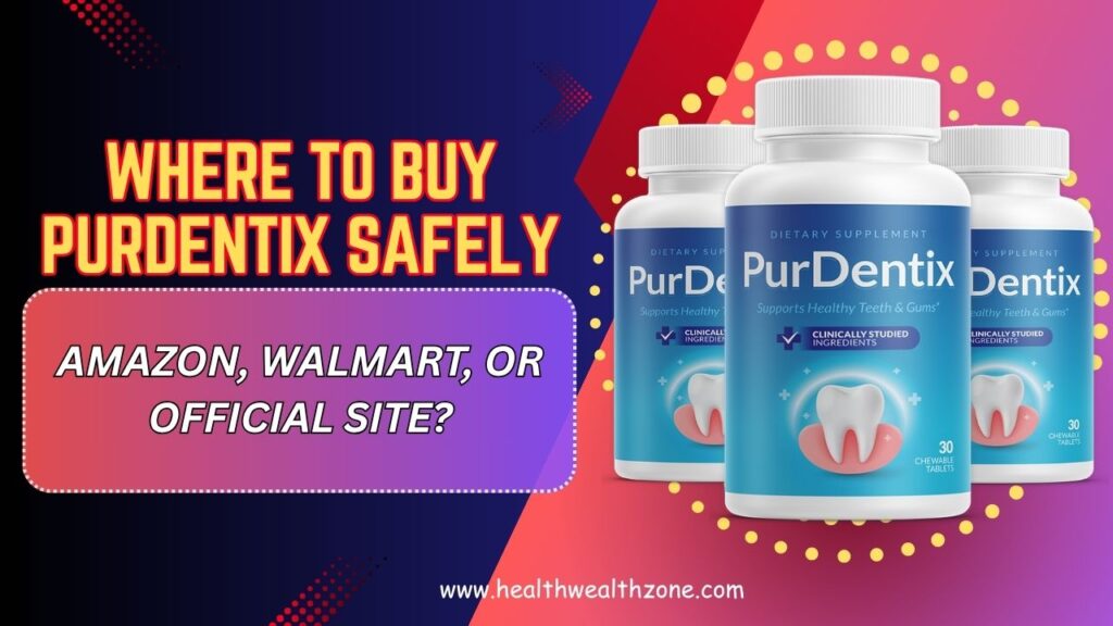 Where-to-Buy-PurDentix-Safely-–-Amazon-Walmart-or-Official-Site-April-2026.jpg