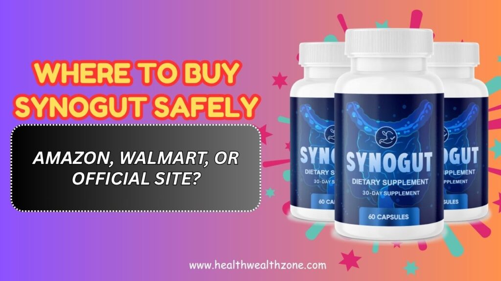 Where-to-Buy-SynoGut-Safely-–-Amazon-Walmart-or-Official-Site.jpg