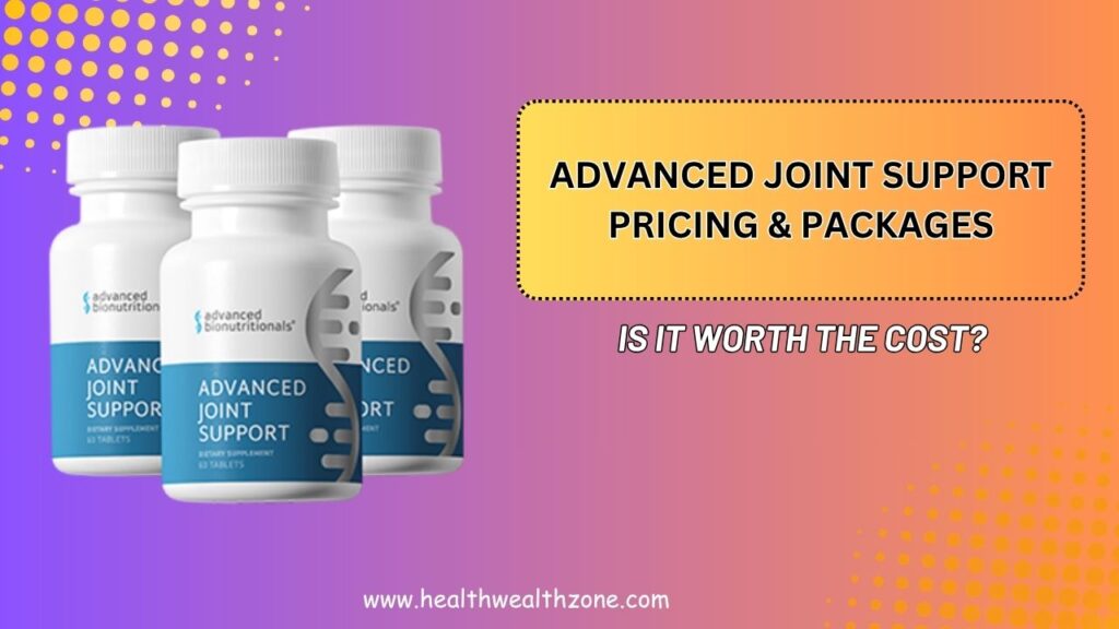 Advanced Joint Support Pricing & Packages – Is It Worth the Cost?