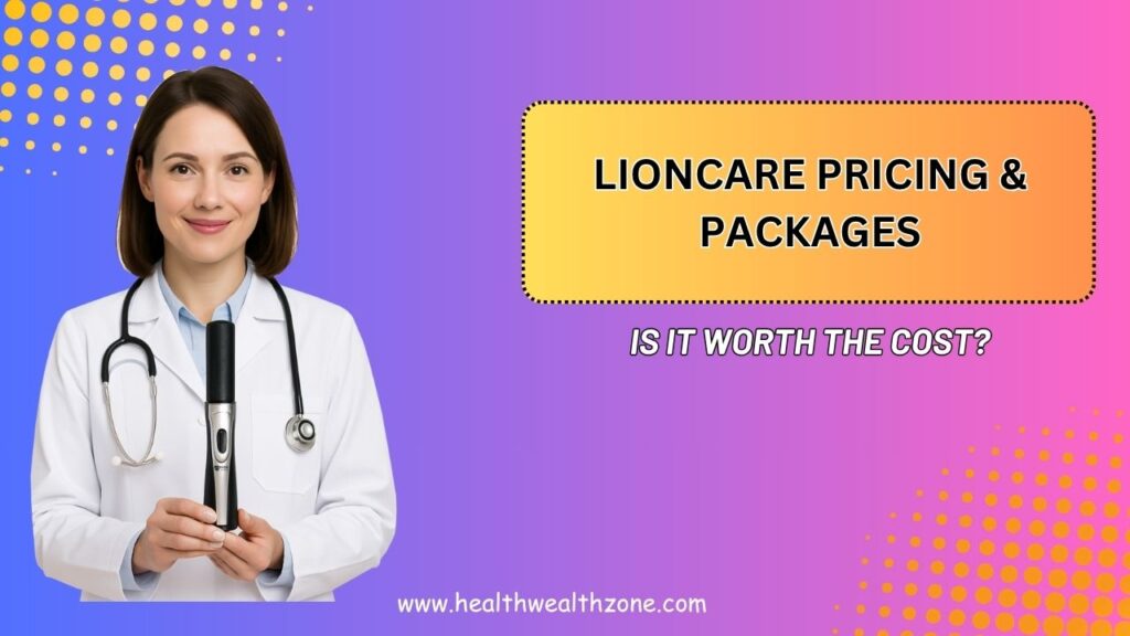 LionCare Pricing & Packages – Is It Worth the Cost?