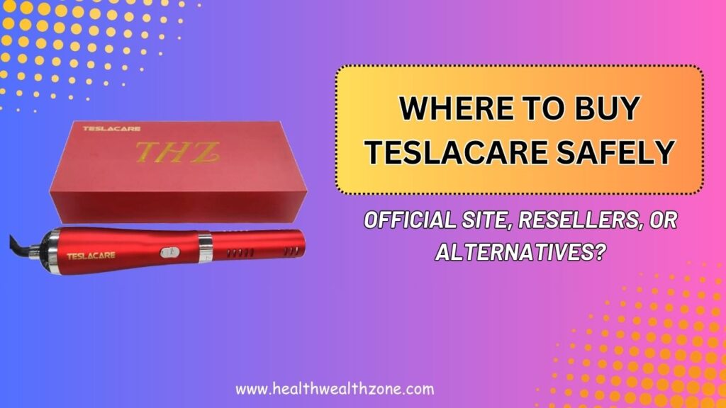 Where-to-Buy-TeslaCare-Safely-–-Official-Site-Resellers-or-Alternatives.jpg