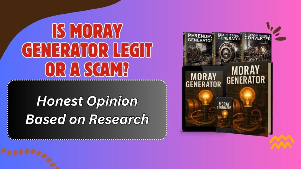 Is Moray Generator Legit or a Scam? – Honest Opinion Based on Research