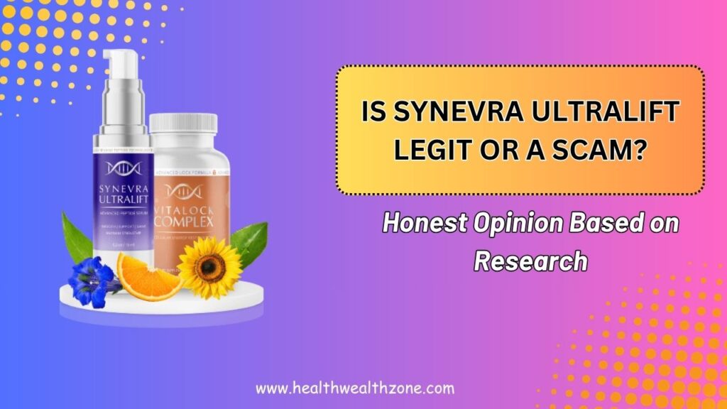 Is-Synevra-UltraLift-Legit-or-a-Scam-–-Honest-Opinion-Based-on-Research.jpg
