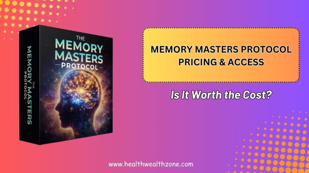 Memory Masters Protocol Pricing & Access – Is It Worth the Cost?