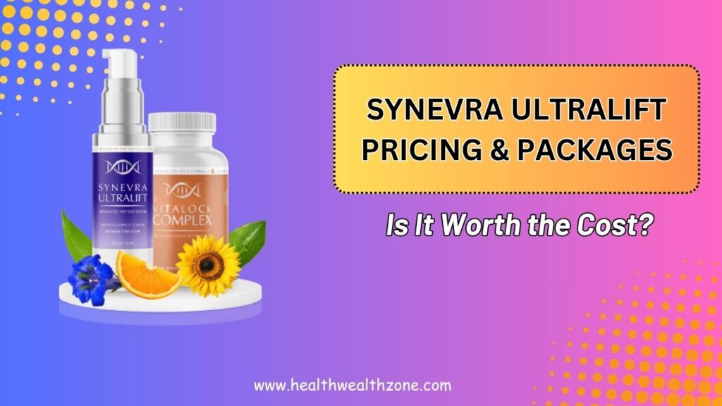 Synevra-UltraLift-Pricing-Packages-–-Is-It-Worth-the-Cost.jpg