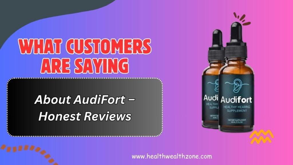 What Customers Are Saying About AudiFort – Honest Reviews
