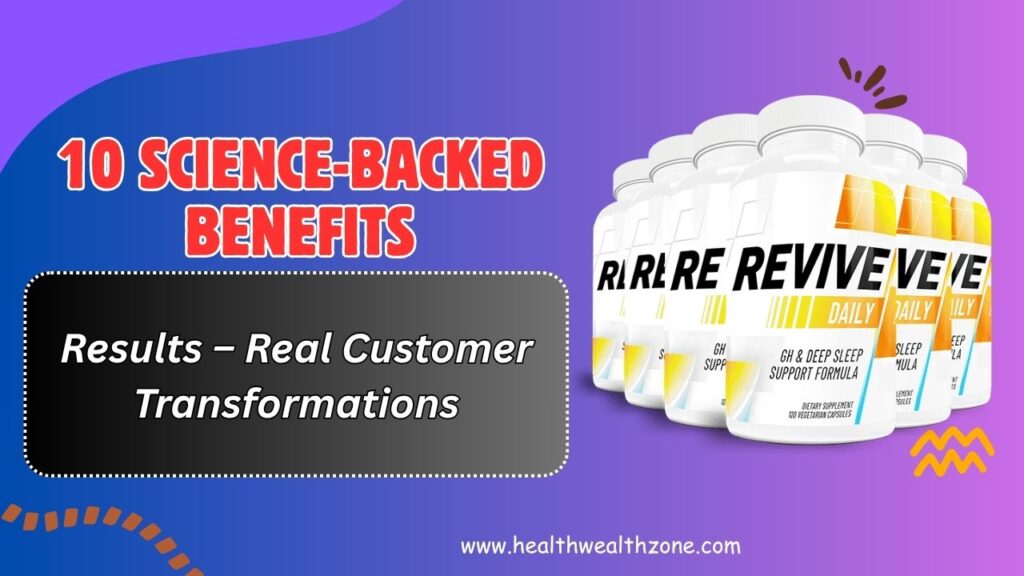10 Science-Backed Benefits of Revive Daily for Sleep and Daily Vitality