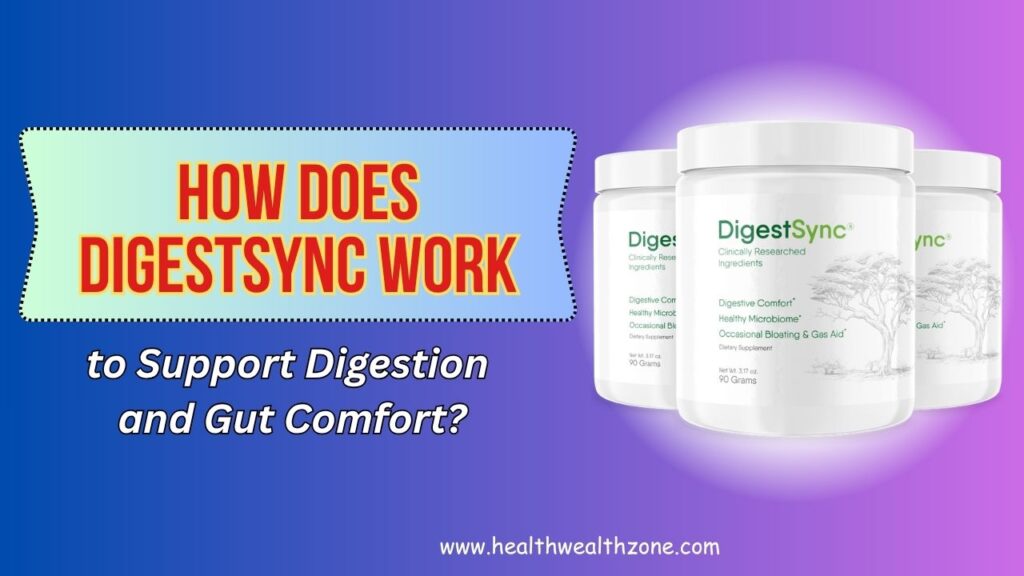 How-Does-DigestSync-Work-to-Support-Digestion-and-Gut-Comfort.jpg