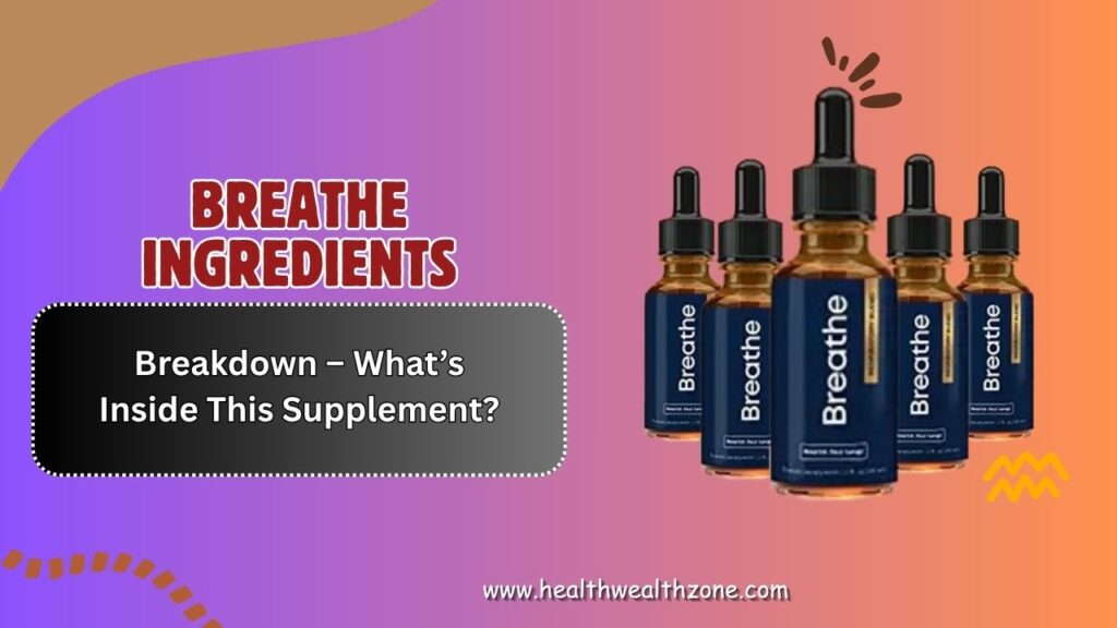 Breathe-Ingredients-Breakdown-–-Whats-Inside-This-Supplement.jpg