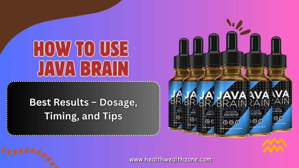 How-to-Use-Java-Brain-for-Best-Results-–-Dosage-Timing-and-Tips.jpg