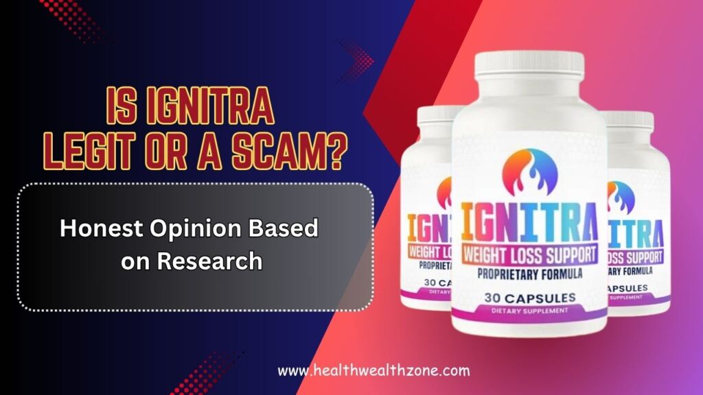 Is Ignitra Legit or a Scam? – Honest Opinion Based on Research