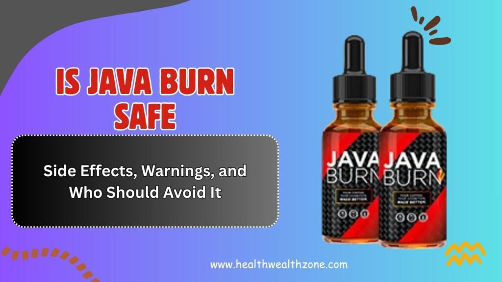 Is-Java-Burn-Safe-–-Side-Effects-Warnings-and-Who-Should-Avoid-It.jpg
