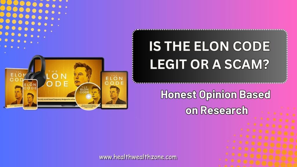 Is The Elon Code Legit or a Scam? – Honest Opinion Based on Research