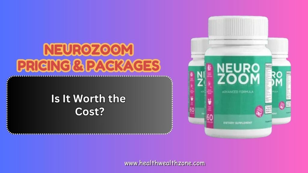 NeuroZoom Pricing & Packages – Is It Worth the Cost?