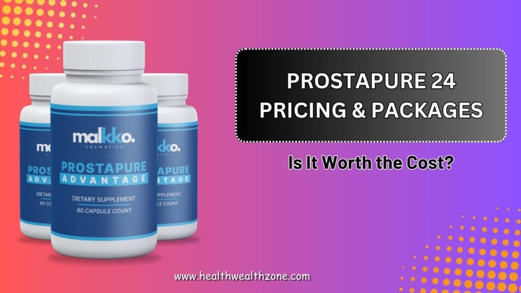 ProstaPure-24-Pricing-Packages-–-Is-It-Worth-the-Cost.jpg