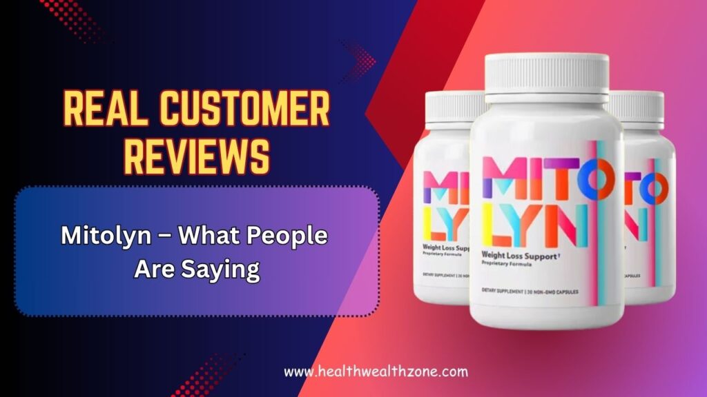Real-Customer-Reviews-of-Mitolyn-–-What-People-Are-Saying.jpg