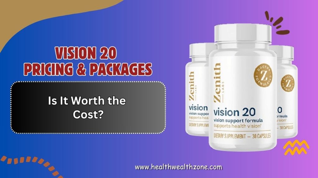 Vision 20 Pricing & Packages – Is It Worth the Cost?