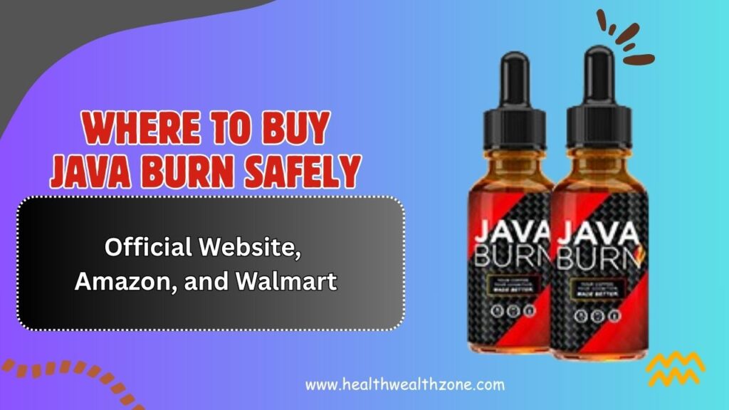 Where-to-Buy-Java-Burn-Safely-–-Official-Website-Amazon-and-Walmart.jpg