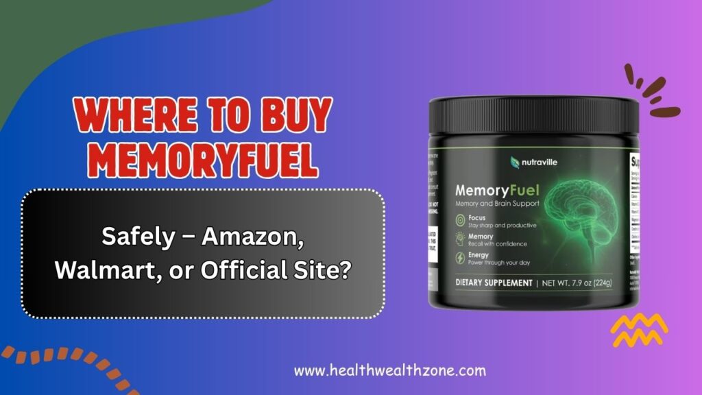 Where-to-Buy-MemoryFuel-Safely-–-Amazon-Walmart-or-Official-Site.jpg