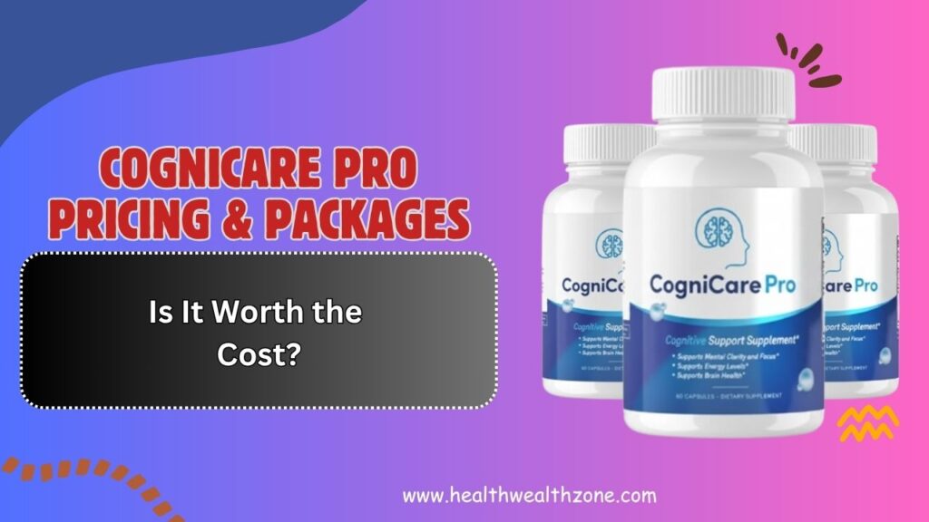CogniCare-Pro-Pricing-Packages-–-Is-It-Worth-the-Cost.jpg