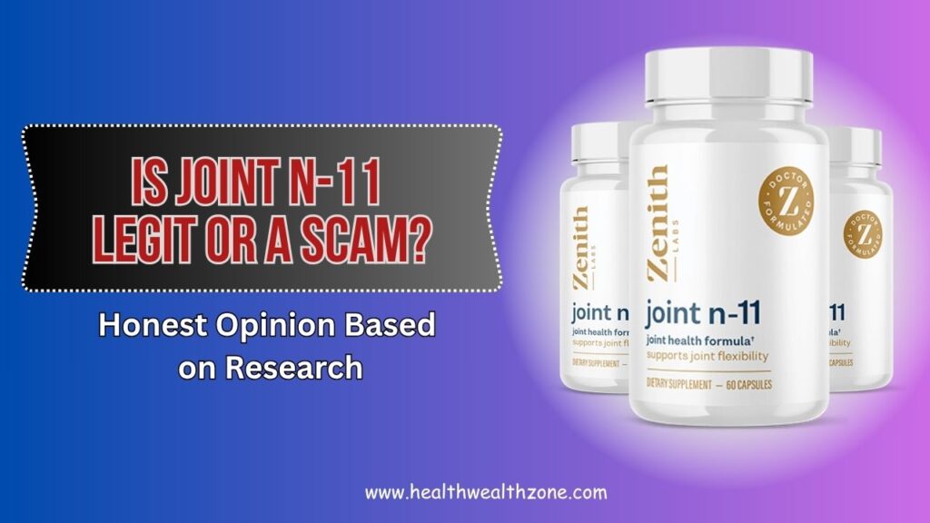 Is Joint N-11 Legit or a Scam? – Honest Opinion Based on Research